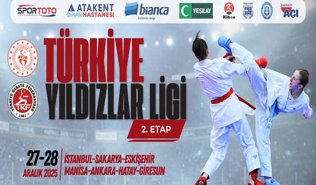 TÜRKİYE YILDIZLAR KARATE LİGİ 2.ETAP