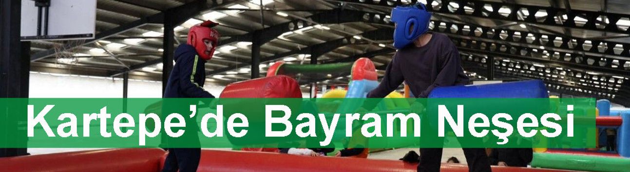 Kartepe’de Bayram Neşesi